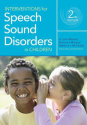 Interventions for Speech Sound Disorders in Children - Sharynne Mcleod, Alan Kamhi (ISBN: 9781681253589)