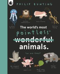 Cele mai inutile animale din lume (ISBN: 9780711262393)