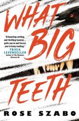 What Big Teeth (ISBN: 9781789097818)