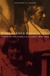 Engendered Encounters (ISBN: 9780803276093)