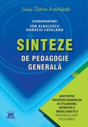 Sinteze de pedagogie generală: Ghid pentru pregătirea examenelor de titularizare, definitivat și gradul didactic II (ISBN: 9786060481454)