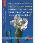 Ce mancam ca sa ne hranim? - Gheorghe Mencinicopschi (ISBN: 9786069029213)