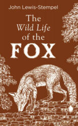 Wild Life of the Fox - John Lewis-Stempel (ISBN: 9780857526427)