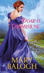 Doar o promisiune - Mary Balogh (ISBN: 9786063362910)