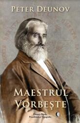 Maestrul vorbeste - Peter Deunov (ISBN: 9786068926957)