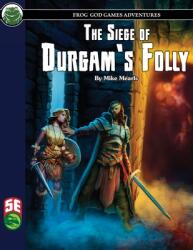 The Siege of Durgam's Folly 5E (ISBN: 9781622838813)