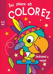 Imi place sa colorez. Indianul vesel (ISBN: 9786063341274)