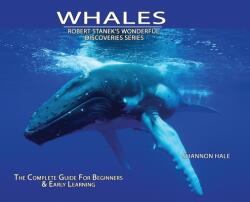 Whales Library Edition Hardcover: The Complete Guide for Beginners (ISBN: 9781627165723)