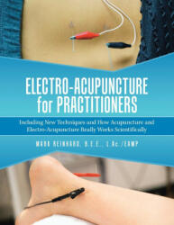 Electro-Acupuncture for Practitioners - REINHARD B. E. E. L. AC (ISBN: 9781982247133)