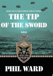 Tip of the Sword (ISBN: 9781732766921)