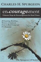 encouragement: Ultimate Hope & Encouragement for Hard Times (ISBN: 9780998163826)