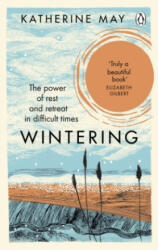 Wintering - Katherine May (ISBN: 9781846045998)