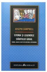Istoria și legendele Sfântului Graal (ISBN: 9789731118406)