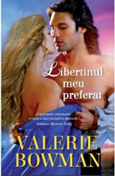 Libertinul meu preferat - Valerie Bowman (ISBN: 9786063342110)