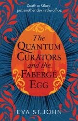 The Quantum Curators and the Faberge Egg (ISBN: 9781913628017)