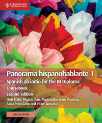 Panorama Hispanohablante 1 Coursebook with Cambridge Elevate Edition: Spanish AB Initio for the Ib Diploma (ISBN: 9781108760324)