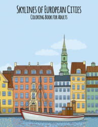 Skylines of European Cities Coloring Book for Adults (ISBN: 9781696186278)