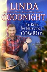 Ten Rules for Marrying a Cowboy: Hometown Heroes (ISBN: 9781701551275)