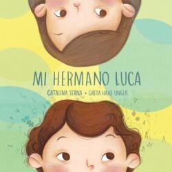 Mi Hermano Luca (ISBN: 9781687782953)