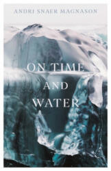 On Time and Water (ISBN: 9781788165532)