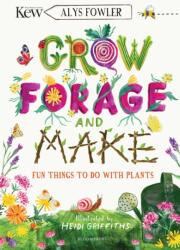 KEW: Grow, Forage and Make - FOWLER ALYS (ISBN: 9781526619105)