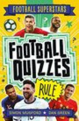 Football Superstars: Football Quizzes Rule - SIMON MUGFORD (ISBN: 9781783126293)