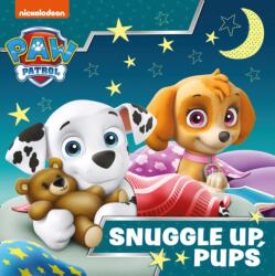 Paw Patrol Picture Book - Snuggle Up Pups (ISBN: 9780755502677)