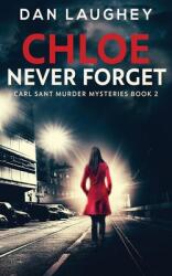Chloe - Never Forget (ISBN: 9784867453209)