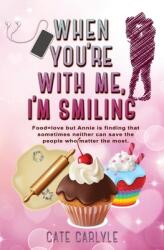 When You're With Me I'm Smiling (ISBN: 9781953735461)
