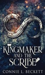 Kingmaker And The Scribe (ISBN: 9784867451151)