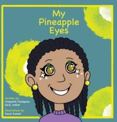 My Pineapple Eyes (ISBN: 9780578734866)
