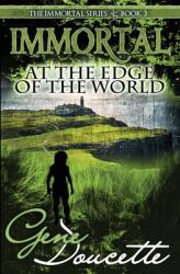 Immortal at the Edge of the World (ISBN: 9781953637024)