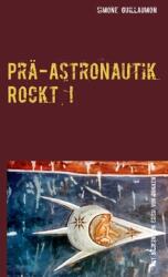 Pr-Astronautik rockt! (ISBN: 9783753476353)
