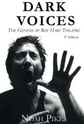 Dark Voices: The Genesis of Roy Hart Theatre (ISBN: 9783952483503)