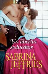 Un libertin seducator - Sabrina Jeffries (ISBN: 9786063357954)