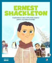 MICII EROI. Ernest Shackleton (ISBN: 9786063346415)