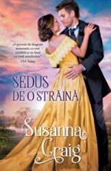 Sedus de o straina - Susanna Craig (ISBN: 9786063350436)