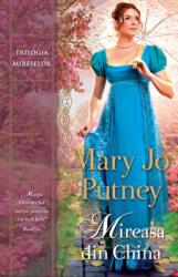 Mireasa din China - Mary Jo Putney (ISBN: 9786063345401)