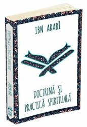 Doctrina si practica spirituala - Ibn Arabi (ISBN: 9789731118338)