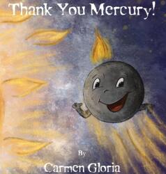 Thank You Mercury! (ISBN: 9781950767021)