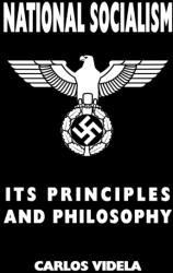 National Socialism - Its Principles and Philosophy (ISBN: 9781912887644)