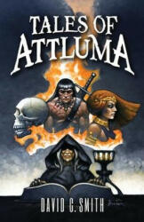 Tales of Attluma - Bob McLain (ISBN: 9781683902546)