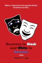 Recovery in Black and White in America (ISBN: 9781645301547)