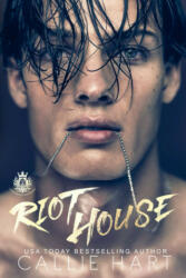 Riot House - Callie Hart (ISBN: 9798639801532)