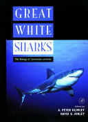 Great White Sharks: The Biology of Carcharodon Carcharias (ISBN: 9780124150317)