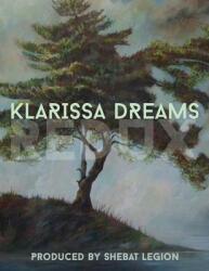Klarissa Dreams Redux: An Illuminated Anthology (ISBN: 9781999538026)