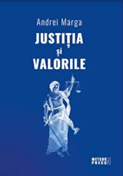 Justitia si valorile - Andrei Marga (ISBN: 9789737287823)