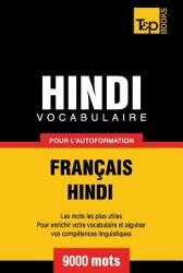 Vocabulaire Franais-Hindi pour l'autoformation - 9000 mots (ISBN: 9781786165329)
