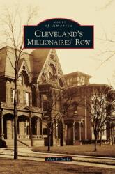 Cleveland's Millionaires' Row (ISBN: 9781540240842)