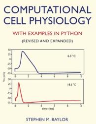 Computational Cell Physiology: With Examples In Python (ISBN: 9781661705145)